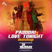 Pasoori x Love Tonight (Mashup) - DJ Vaibhav